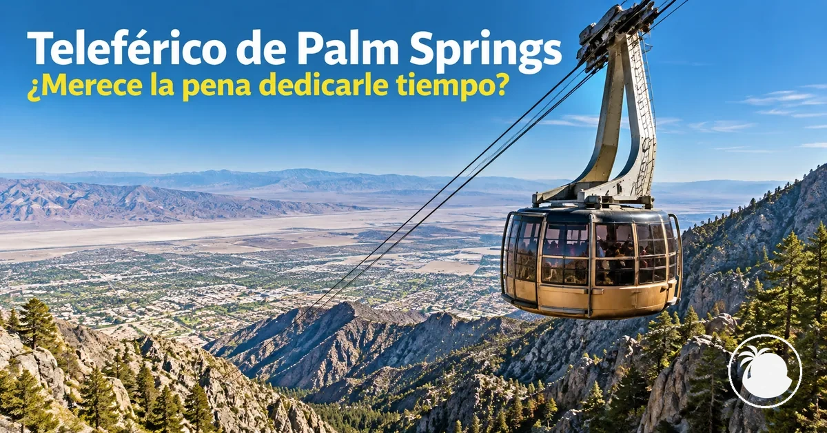 Cabina del Teleférico de Palm Springs suspendida sobre las montañas