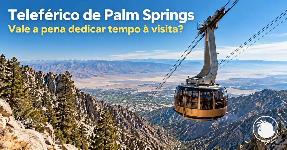 Cabine do Teleférico de Palm Springs suspensa sobre as montanhas